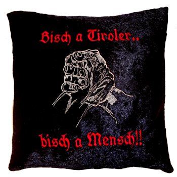 Kissen - Bisch a Tiroler ...