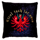 Kissen - Tirol isch lei oans